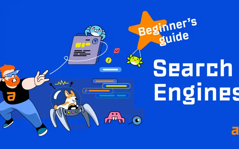 How Do Search Engines Work? Beginner's Guide