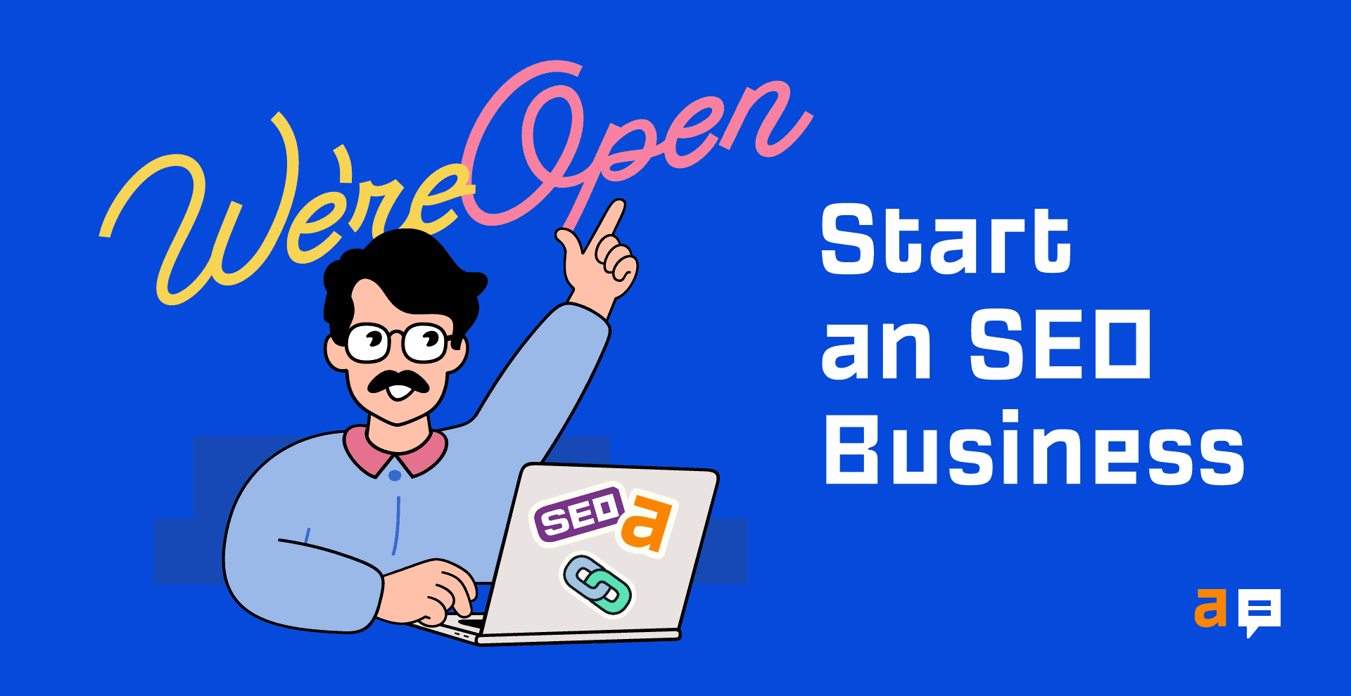 How to Start an SEO Business in 6 Steps