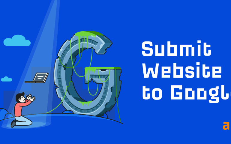 How to Submit Your Website to Google in 2021