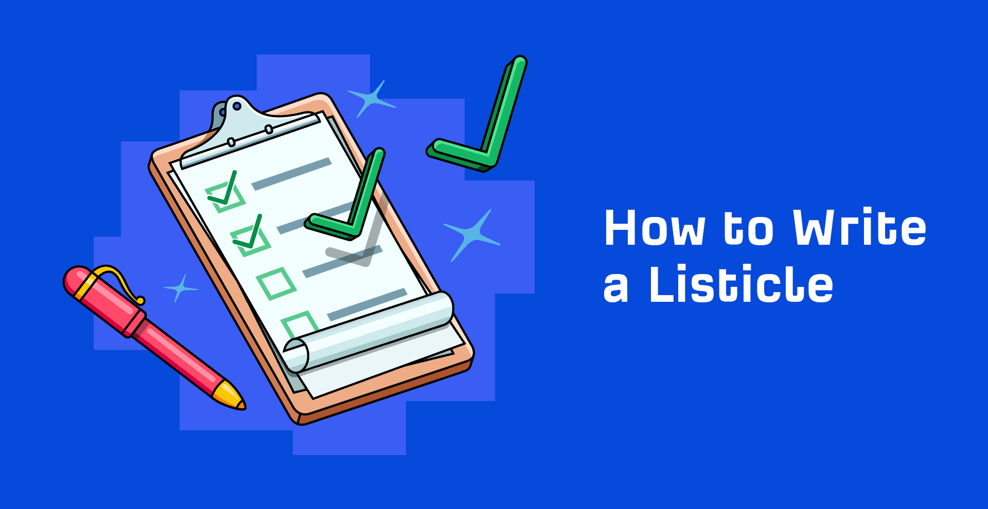 How to Write a Great Listicle Post in 10 Steps