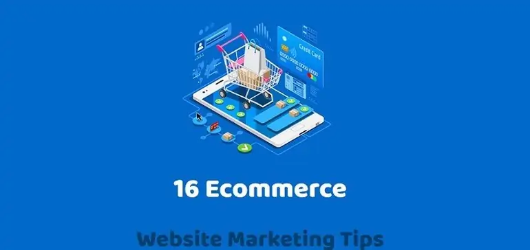16 eCommerce Website Marketing Tips [Infographic]