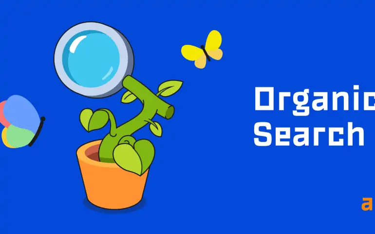 What is Organic Search? Everything You Need to Know