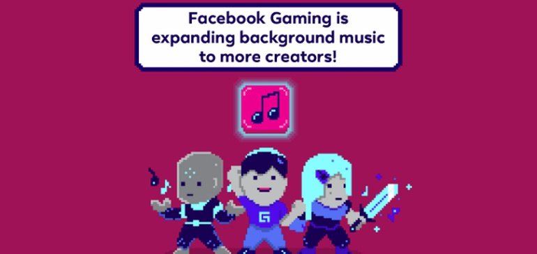 Facebook Announces New Deals to Enable Gaming Streamers to Include Popular Music in Their Broadcasts