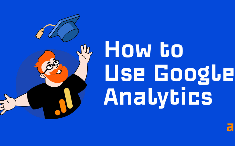 How to Use Google Analytics 4 for Beginners [2021 Guide]