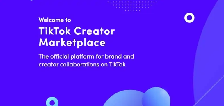 TikTok Launches Creator Marketplace API to Facilitate More Brand Collaboration Opportunities