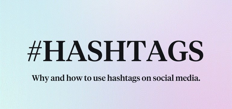 A Quick Guide to Effective Hashtag Use [Infographic]