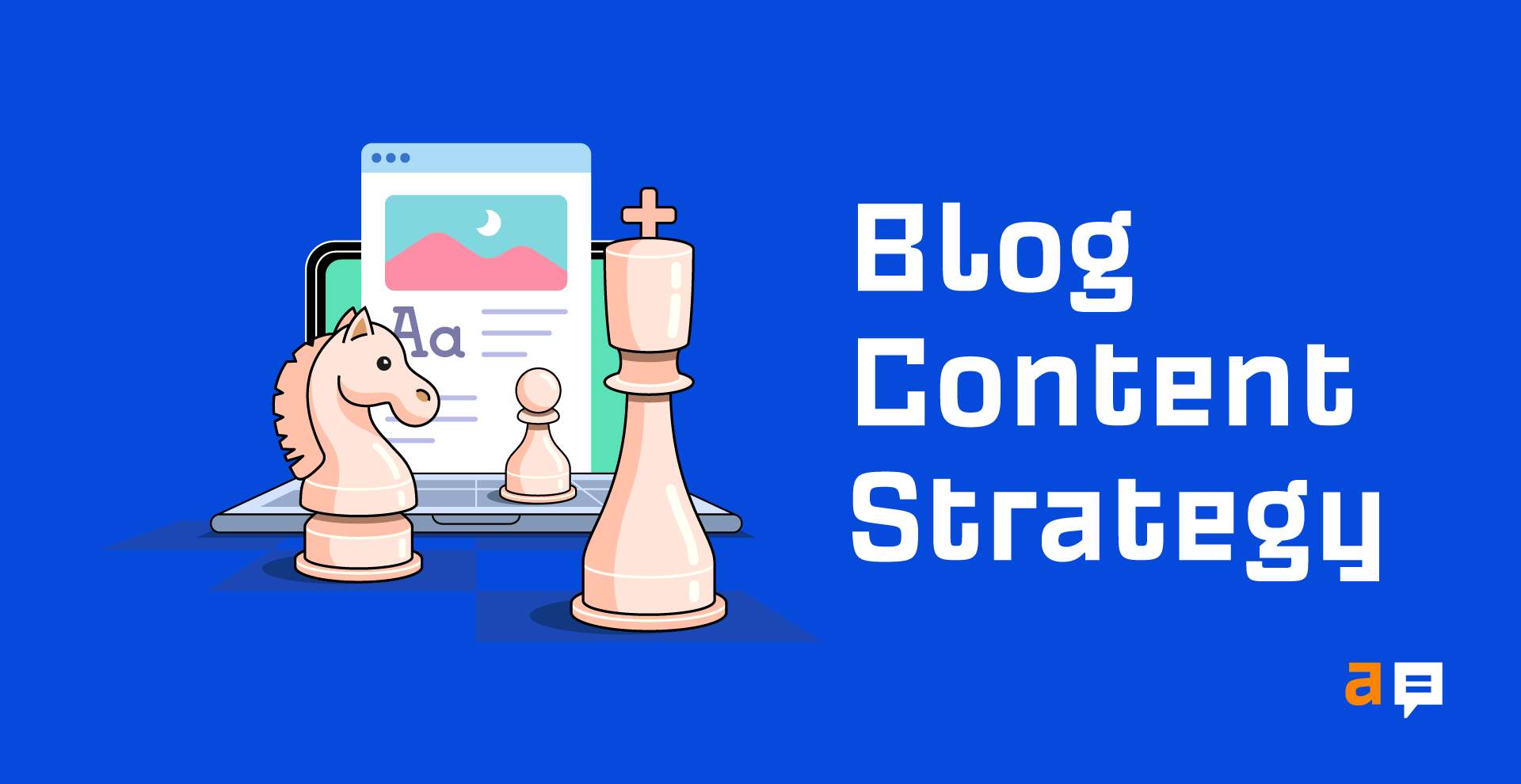 How to Create a Winning Blog Content Strategy in 7 Steps
