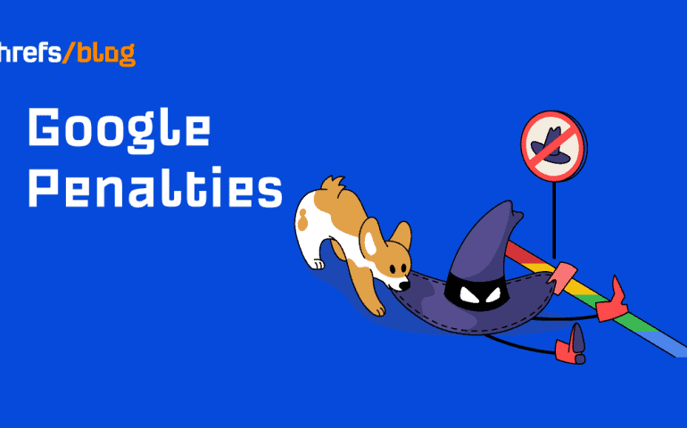 Google Penalties: The Newbie-Friendly Guide