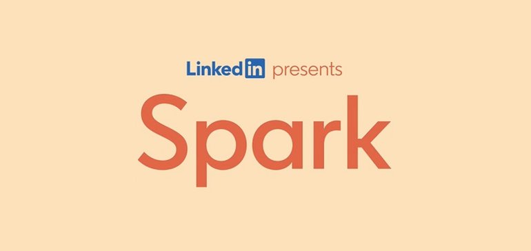 LinkedIn Shares and Overview of Key Insights and Advice Shared at its 'Spark' 2022 Conference