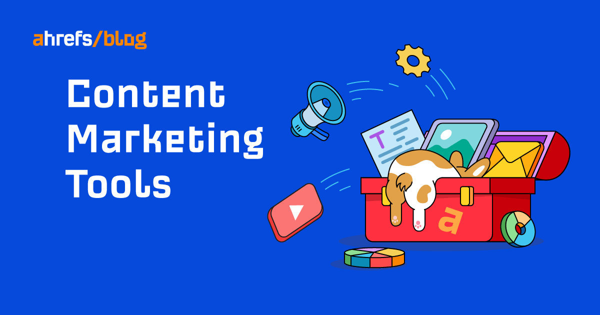 10 Content Marketing Tools You Should Be Using in 2022
