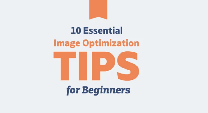 10 Essential Image Optimization Tips to Improve Your Blog Posts [Infographic]