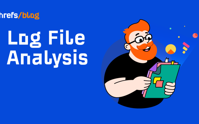 How to Do an SEO Log File Analysis [Template Included]