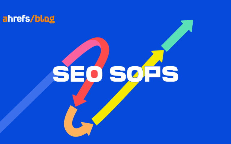 How to Create SEO SOPs to Scale Organic Traffic