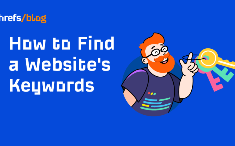 How to Find a Website’s Keywords (Organic & Paid)