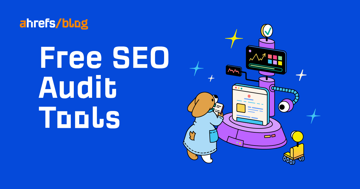 The Only 2 Free SEO Audit Tools You Need