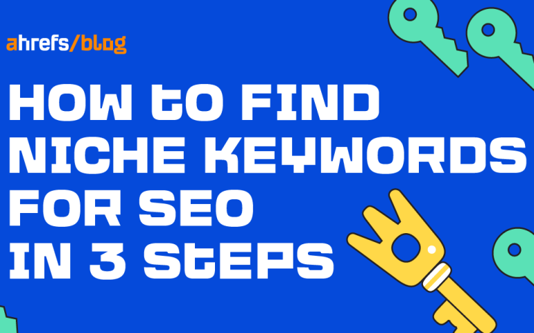 How to Find Niche Keywords for SEO in 3 Steps