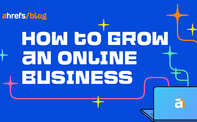 7 Simple Steps to Grow Your Online Business