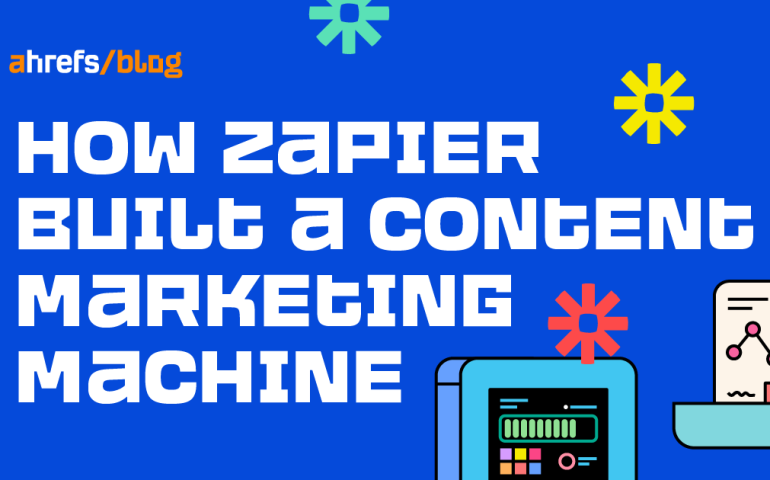 How Zapier Built a Content Marketing Machine